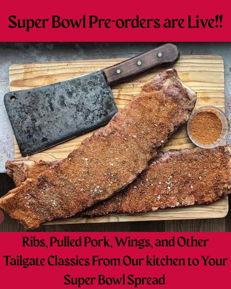 dry rubbed ribs announcing our super bowl pre-orders, available now tile February 5th